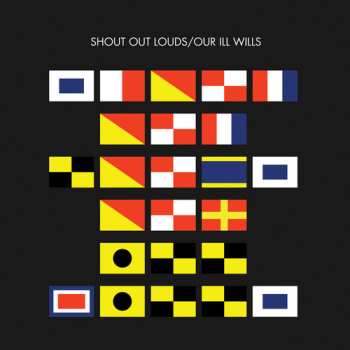 Album Shout Out Louds: Our Ill Wills