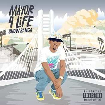 Album Show Banga: Mayor 4 Life