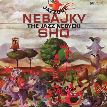 SHQ: Jazzové Nebajky - The Jazz Nebyeki (Jazz Non-fables)