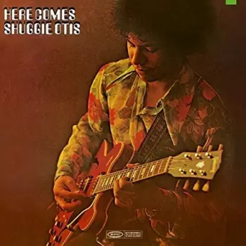 Shuggie Otis: Here Comes Shuggie Otis