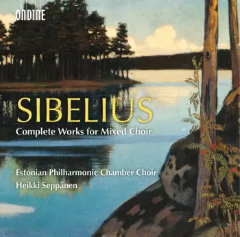 Sibelius Compete Works For Mixed Choir