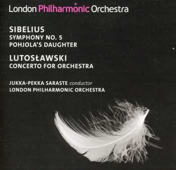 Album Sibelius / Lutoslawski / Lpo / Sarasate: Symphony No 5 & Concerto For Orchestra