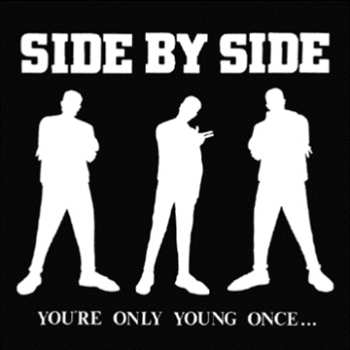 LP Side By Side: You're Only Young Once... CLR