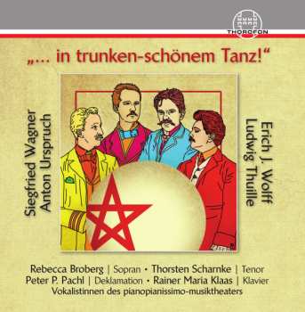 Album Siegfried Wagner: ...In Trunken-schönem Tanz!