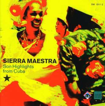 Album Sierra Maestra: Son Highlights From Cuba