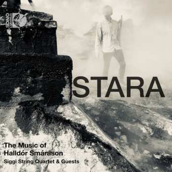 Album Siggi String Quartet: Stara - The Music Of Halldór Smárason