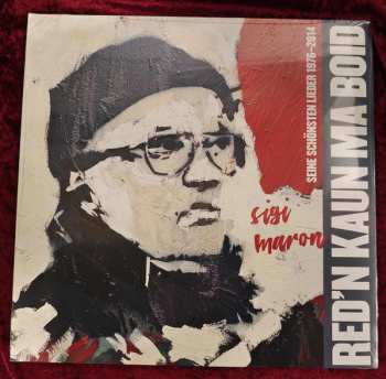 LP Sigi Maron: Red'n Kaun Ma Boid (Seine Schönsten Lieder 1976-2014) LTD