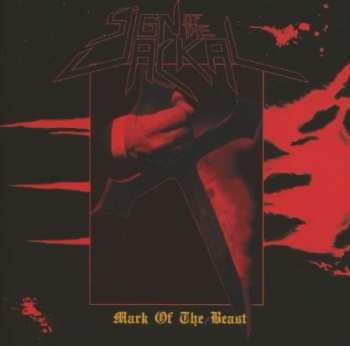 CD Sign Of The Jackal: Mark Of The Beast