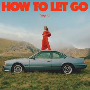 CD Sigrid: How To Let Go