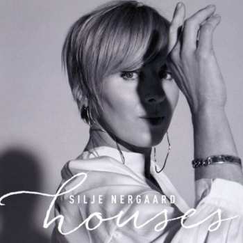 Album Silje Nergaard: Houses