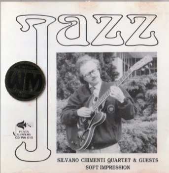 Album Silvano Chimenti Quartet: Soft Impressions