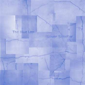 Album Silver Scooter: The Blue Law