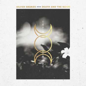 Album Silver Snakes: Death And The Moon