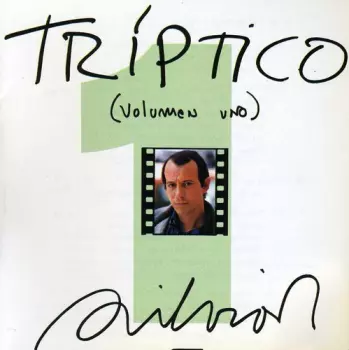 Tríptico (Volúmen Uno)