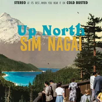 Sim Nagai: Up North
