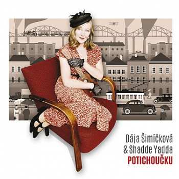 Album Šimíčková Dája & Shadde Yadda: Potichoučku