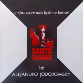 Simon Boswell: Santa Sangre (Original Soundtrack)