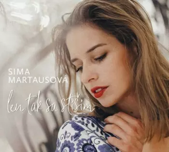 Simona Martausová: Len Tak Sa Stíšim