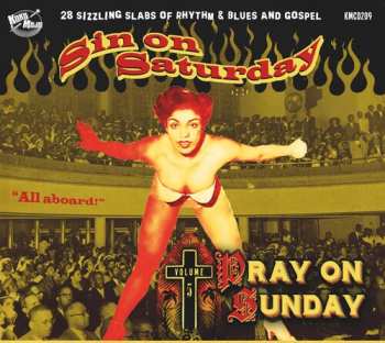 Album Sin On Saturday Pray On Sunday V5 / Various: Sin On Saturday Pray On Sunday V5