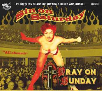CD Sin On Saturday Pray On Sunday V5 / Various: Sin On Saturday Pray On Sunday V5 / Various