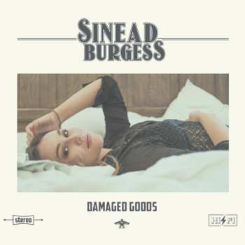 Album Sinead Burgess: Damaged Goods