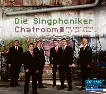CD Enjott Schneider: Chatroom And Other Works By Enjott Schneider