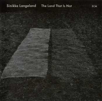 CD Sinikka Langeland: The Land That Is Not