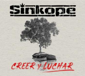 Album Sinkope: Creer y Luchar