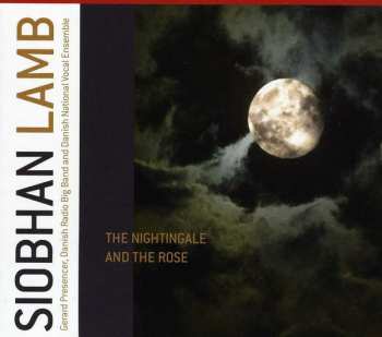 Album DR Vokalensemblet: The Nightingale And The Rose