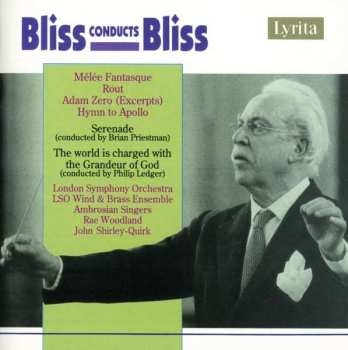 CD Arthur Bliss: Bliss Conducts Bliss