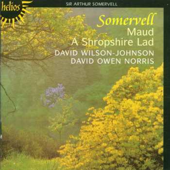 Album David Wilson-Johnson: Maud / A Shropshire Lad