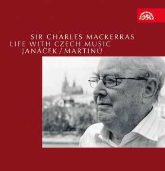 Album Bohuslav Martinů: Life With Czech Music - Janáček / Martinů