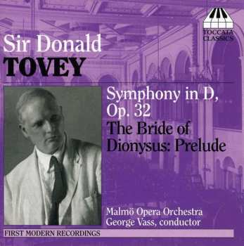 CD Malmö Operaorkester: Symphony In D, Op. 32; The Bride Of Dionysus: Prelude
