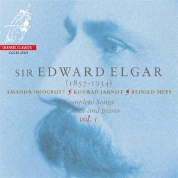 Album Sir Edward Elgar: Complete Songs For Voice And Piano Vol. 1