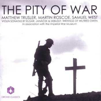 Album Claude Debussy: The Pity Of War