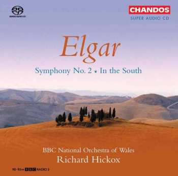 Album Sir Edward Elgar: Symphony No. 2 / In The South