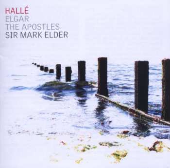 Album Sir Edward Elgar: The Apostles