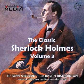 Album John Gielgud: The Classic Sherlock Holmes, Volume 3