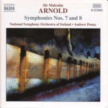 Album Malcolm Arnold: Symphonies Nos. 7 And 8