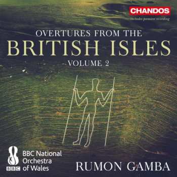 CD The BBC National Orchestra Of Wales: Overtures From The British Isles, Volume 2
