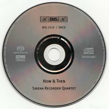 SACD Sirena Recorder Quartet: Now & Then