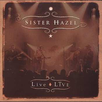 Album Sister Hazel: Live LIVE