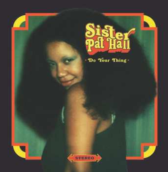 Album Pat Hall: Do Your Thing