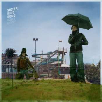 Album Sisterkingkong: Daily Grind