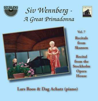 Album Siv Wennberg: Recitals From Skansen : Recitals From The Stockholm Opera House