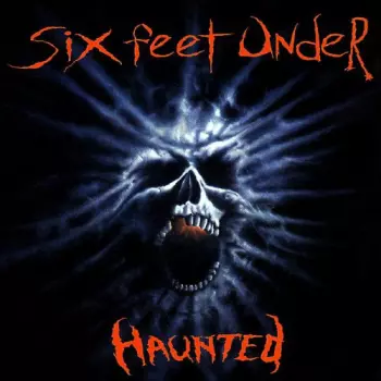 Six Feet Under: Haunted