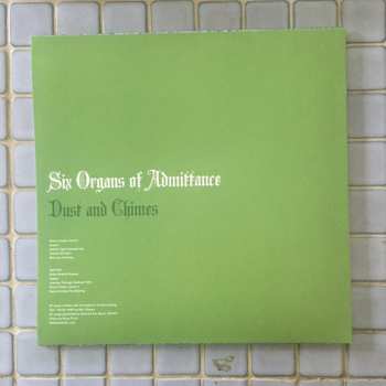 LP Six Organs Of Admittance: Dust & Chimes CLR