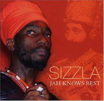 Album Sizzla: Jah Knows Best
