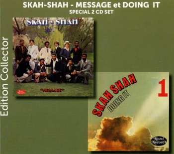Album Skah Shah # 1: Message Et Doing It
