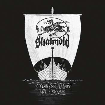 2LP Skálmöld: 10 Year Anniversary - Live In Reykjavík LTD